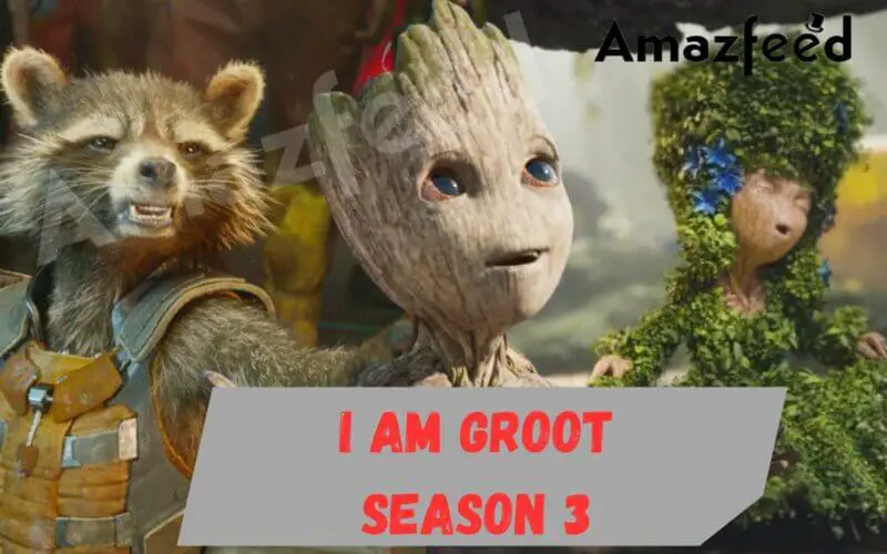 I Am Groot Season 3 Release date & time
