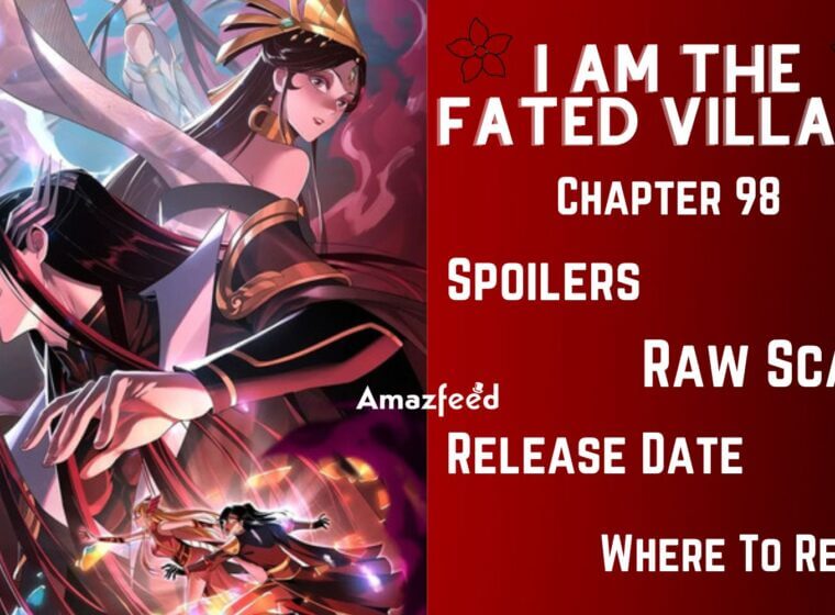 I Am The Fated Villain Chapter 98 I Am the Fated Villain Chapter 98 Spoiler Archives » Amazfeed