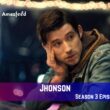 Johnson Season 3 Episode 5 Release