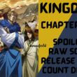 Kingdom Chapter 770 Reddit Spoilers, Raw Scan, Release Date, Countdown & Newest Updates