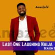 Last One Laughing Naija Season 2 Release Date