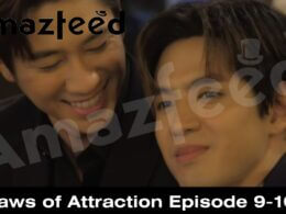 Laws of Attraction Episode 9-10 release date