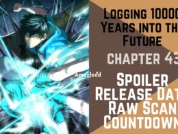 Logging 10000 Years into the Future chapter 43