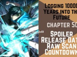 Logging 10000 Years into the Future chapter 50