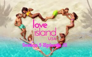 Love Island USA Season 5 Episode 31 Release Date
