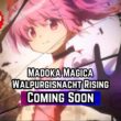 Madoka Magica Walpurgisnacht Rising release date