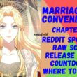 Marriage of Convenience Chapter 94 Reddit Spoilers, Raw Scan, Release Date, Countdown & Where To Read