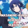 Masamune-kun no Revenge Season 4 Release Date