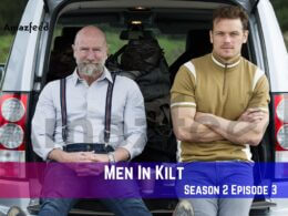 Men In Kilt Season 2 Episode 3 Release Date