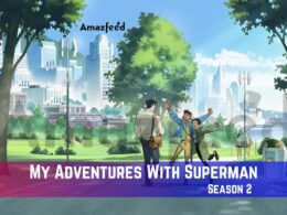 My-Adventures-With-Superman-Season-2-Release-Date