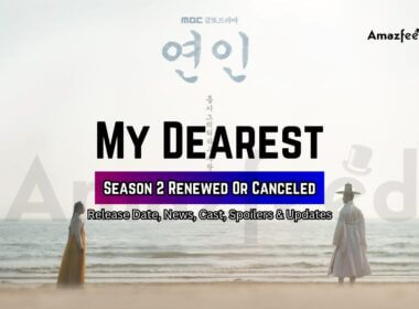 My Dearest Season 2 Release Date
