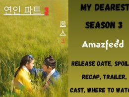 My Dearest Season 3 Release Date