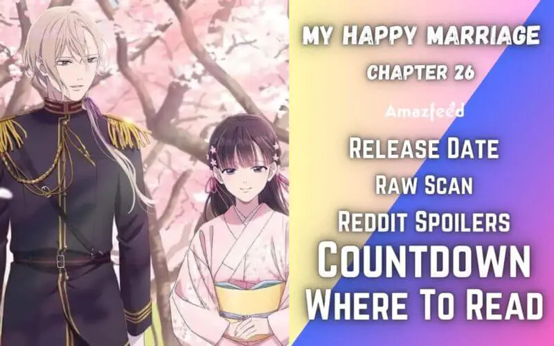 My Happy Marriage Chapter 26