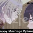 My Happy Marriage Episode 10 release date