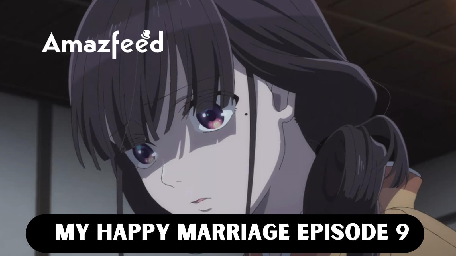 My Happy Marriage Watashi no Shiawase na Kekkon Episode 1 Eng Sub - BiliBili