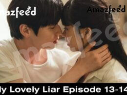My Lovely Liar Episode 13-14 release date.
