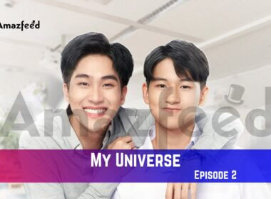 My Universe Episode 2 Release Date