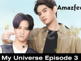 My Universe Episode 3 release date