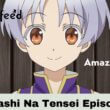 Okashi Na Tensei Episode 7 Release