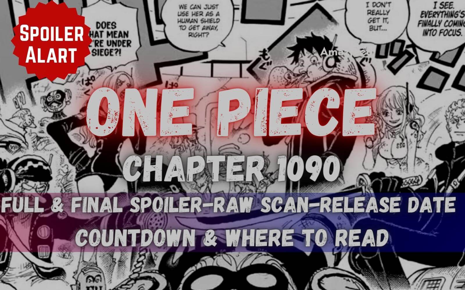 One Piece Chapter 1090 Release One Piece Chapter 1090 Full & Final Spoiler Release Date, Countdown