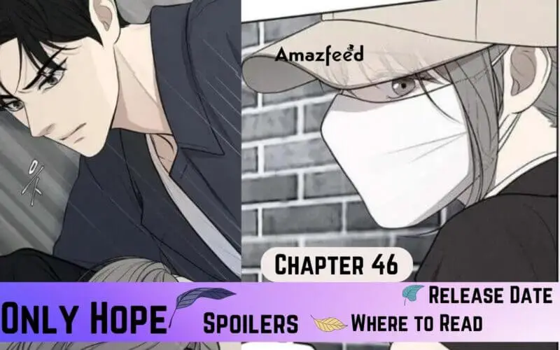 Only Hope Chapter 46