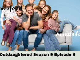Outdaughtered Season 9 Episode 6 Release date