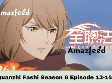 Quanzhi Fashi Season 6 Episode 12: Release Date & Spoiler