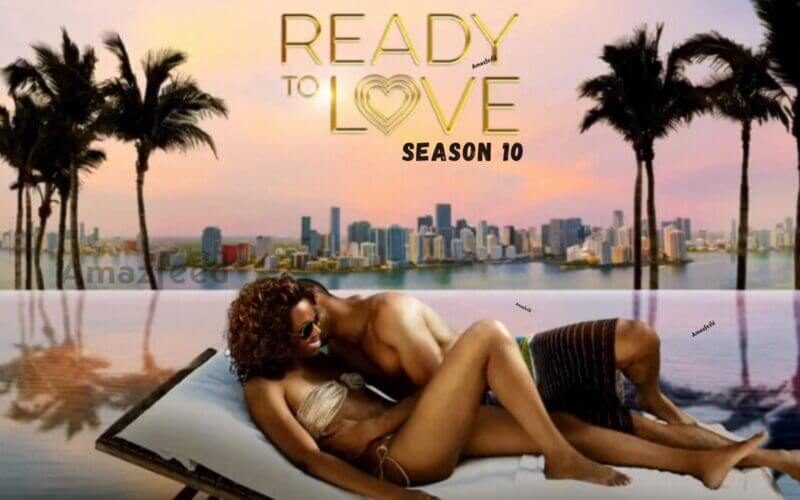 Ready to Love Season 10 Release Date