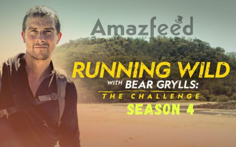 Running Wild with Bear Grylls the Challenge Season 4 Release Date