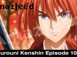 Rurouni Kenshin Episode 10 release date