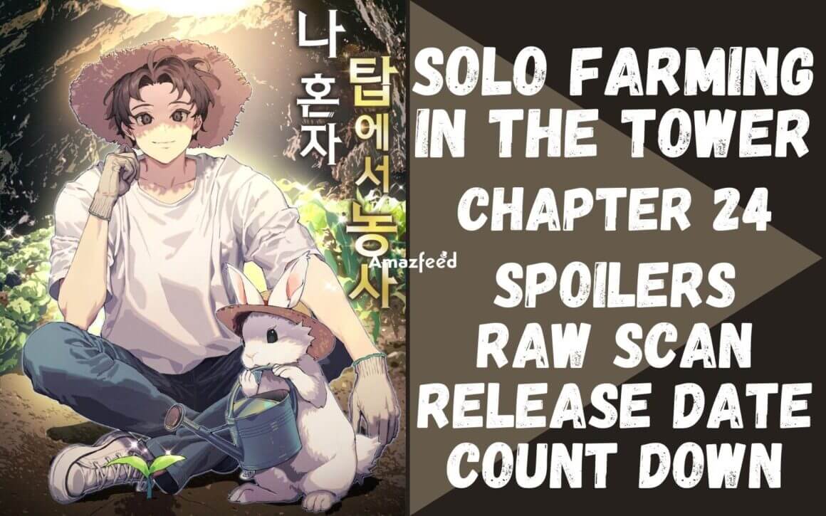 Solo Farming In The Tower Chapter 16 Solo Farming In The Tower Chapter 25 Raw Scan Countdown Archives » Amazfeed