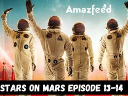 Stars On Mars Episode 13-14 Release Date