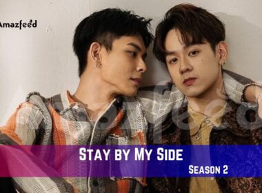 Stay by My Side Season 2 Release Date