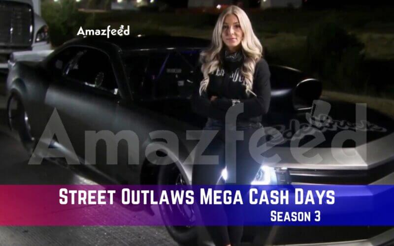 Street Outlaws Mega Cash Days Season 3 Release Date