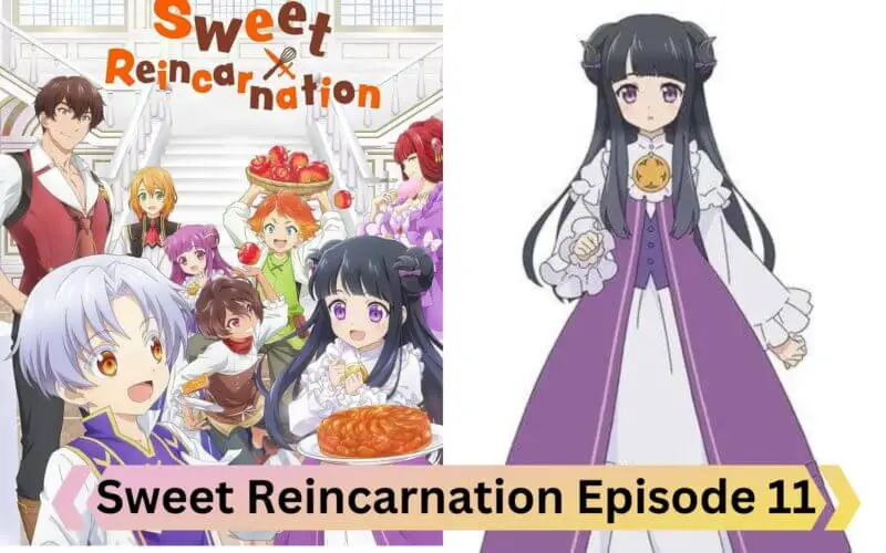 Sweet Reincarnation Episode 11