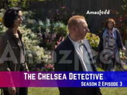The Chelsea Detective Season 2 Episode 3 Release Date