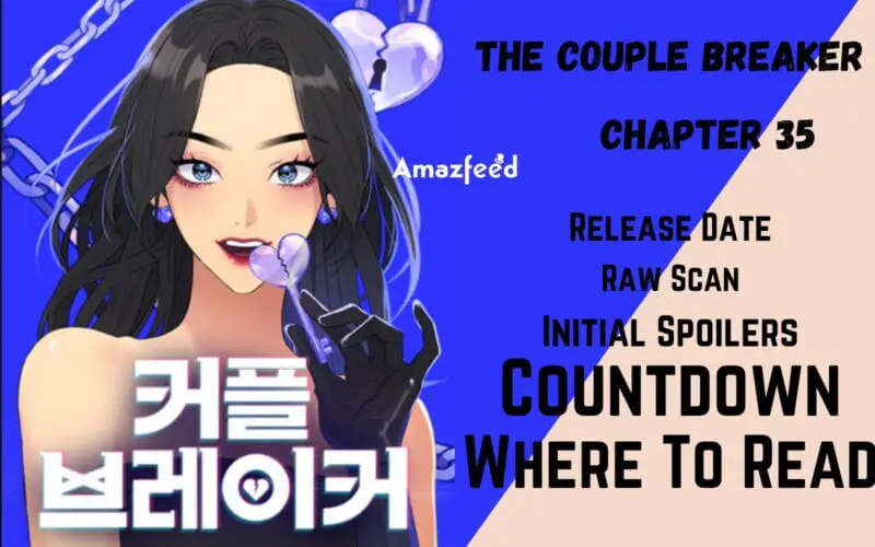 The Couple Breaker Chapter 35