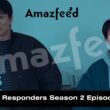 The First Responders Season 2 Episode 9-10 release date