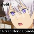 The Great Cleric Episode 8 release date