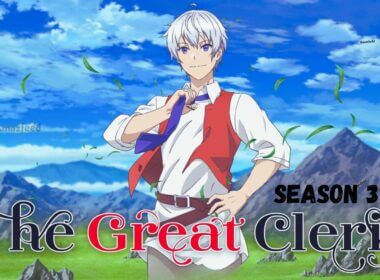 The Great Cleric Season 3 Release Date