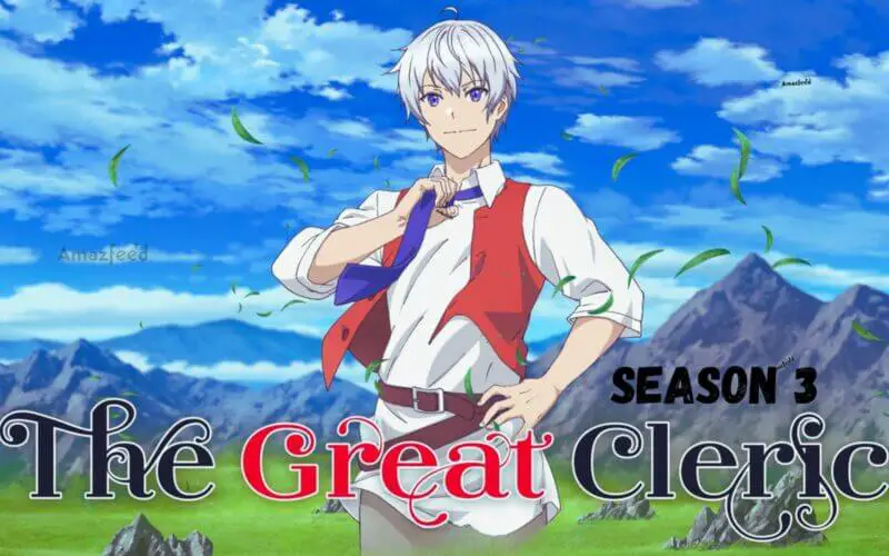 The Great Cleric Season 3 Release Date