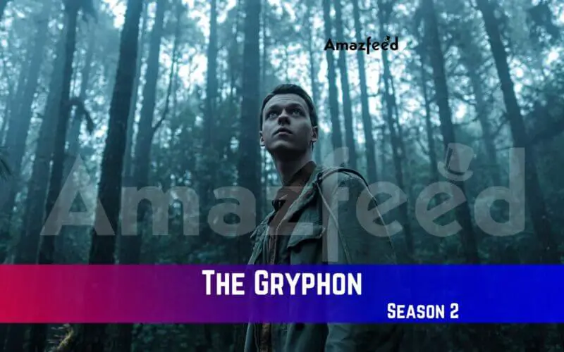 The Gryphon Season 2 Release Date