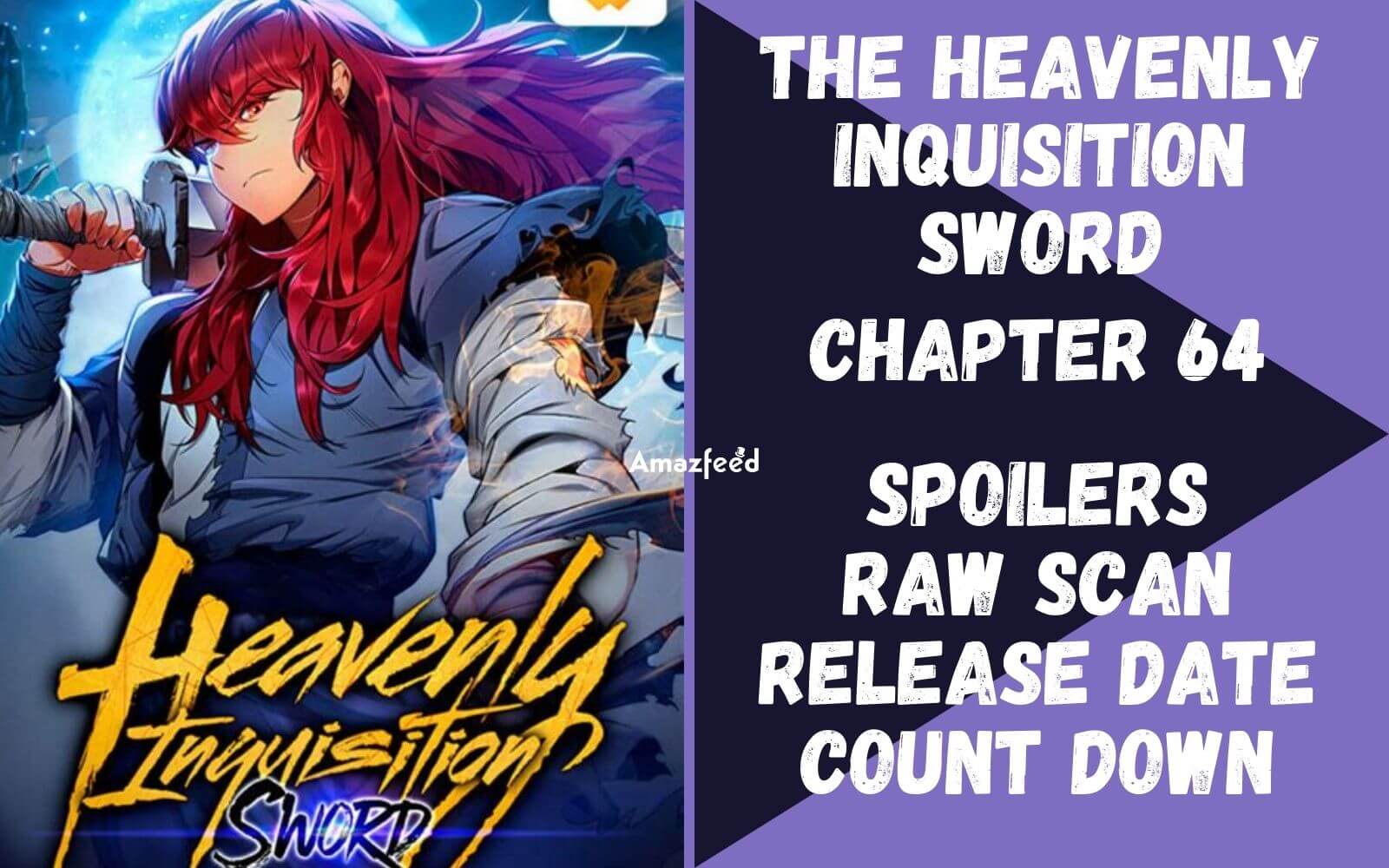 Heavenly Inquisition Sword 64 The Heavenly Inquisition Sword Chapter 64 Spoilers, Release Date, Recap