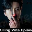 The Killing Vote Episode 5 release date