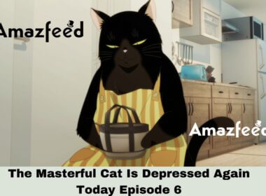 The Masterful Cat Is Depressed Again Today Episode 6 Release Date
