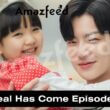 The Real Has Come Episodes 47 release date