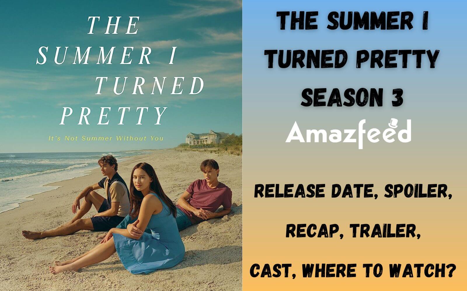 The Summer I Turned Pretty Season 3 Release Date, Trailer, Cast, Where