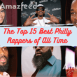 The Top 15 Best Philly Rappers of All Time