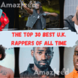 The Top 30 Best U.K. Rappers of All Time