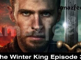 The Winter King Episode 3 release date